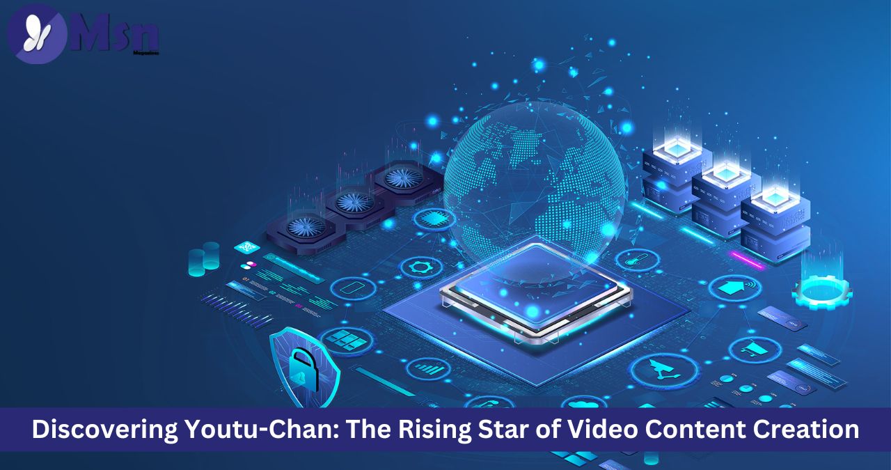 Discovering Youtu-Chan: The Rising Star of Video Content Creation