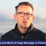 Exploring the Life and Work of Hugo Bachega: A Visionary in Journalism