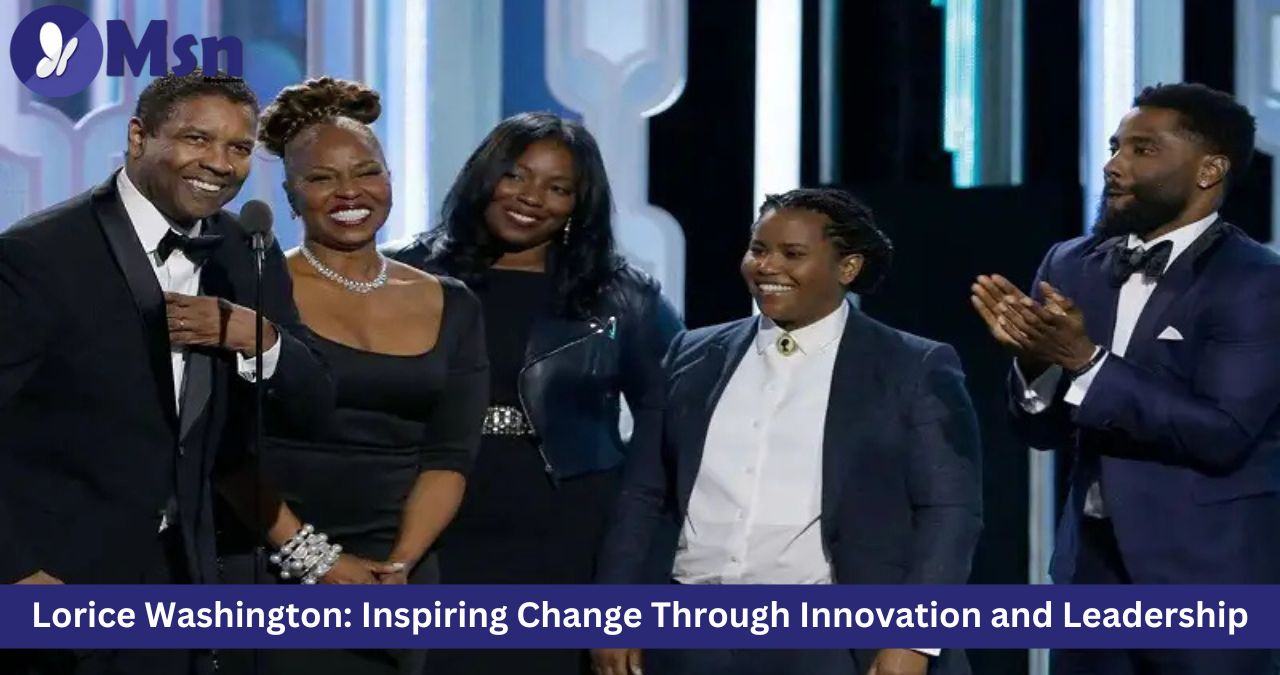 Lorice Washington: Inspiring Change Through Innovation and Leadership