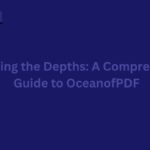 Navigating the Depths: A Comprehensive Guide to OceanofPDF